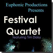 Fesitval Quartet featuring Tim Daisy - click to learn more